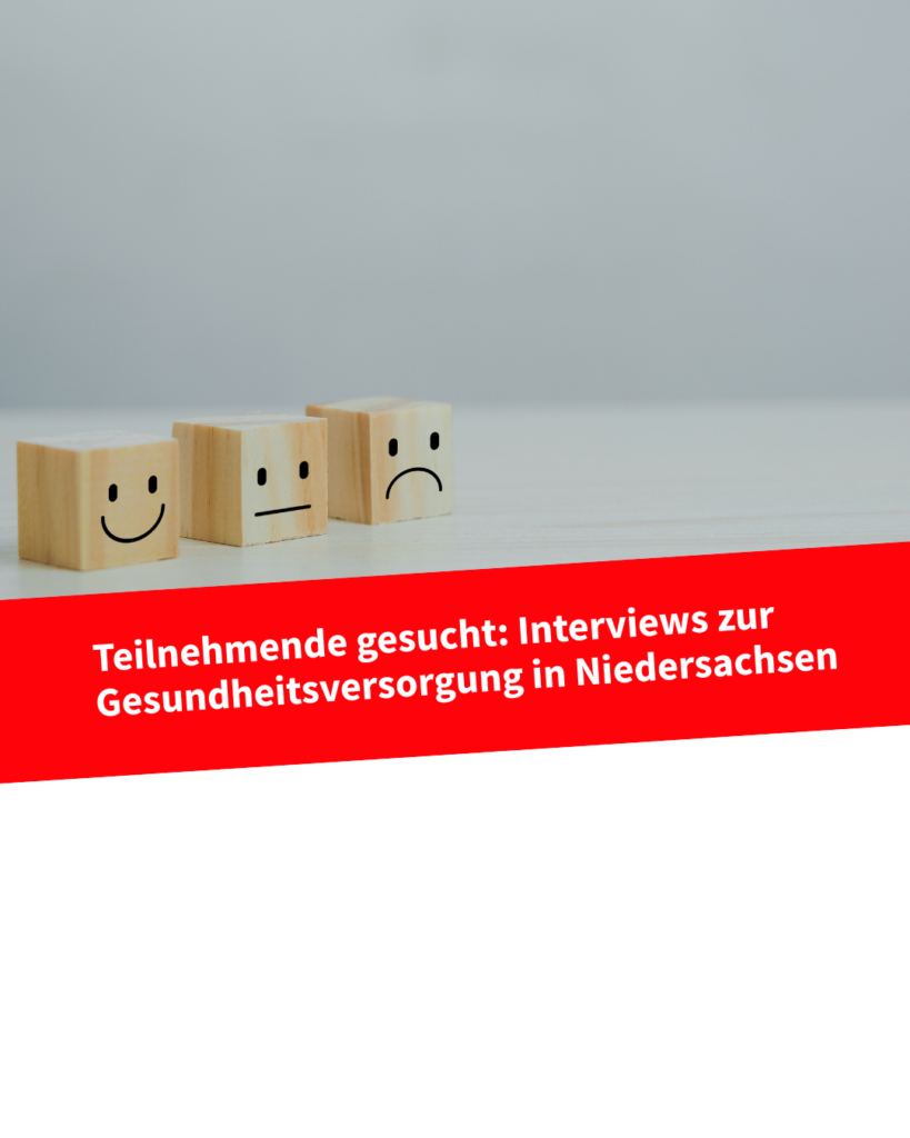 Ihre Erfahrung mit der Gesundheitsversorgung in Niedersachsen?