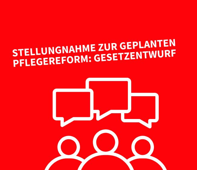 Stellungnahme zur geplanten Pflegereform